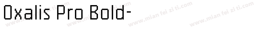 Oxalis Pro Bold字体转换